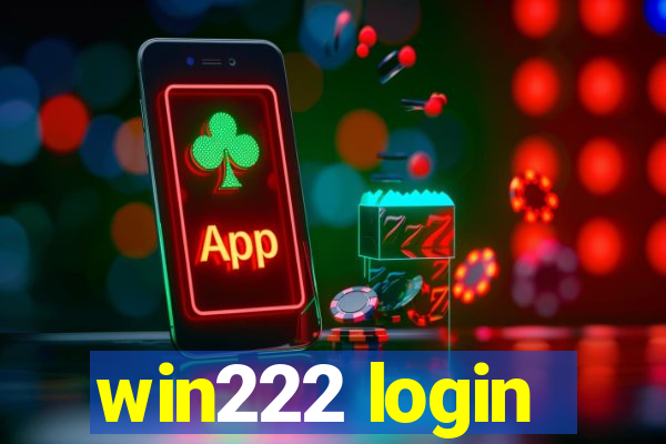 win222 login